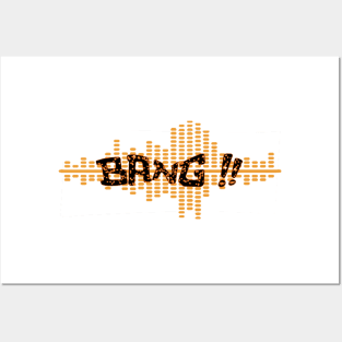 Bang Posters and Art